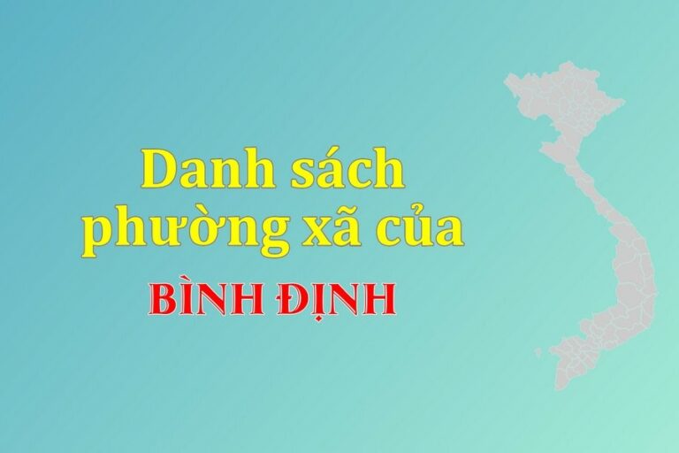 Danh sách phường xã Bình Định (update 2021)